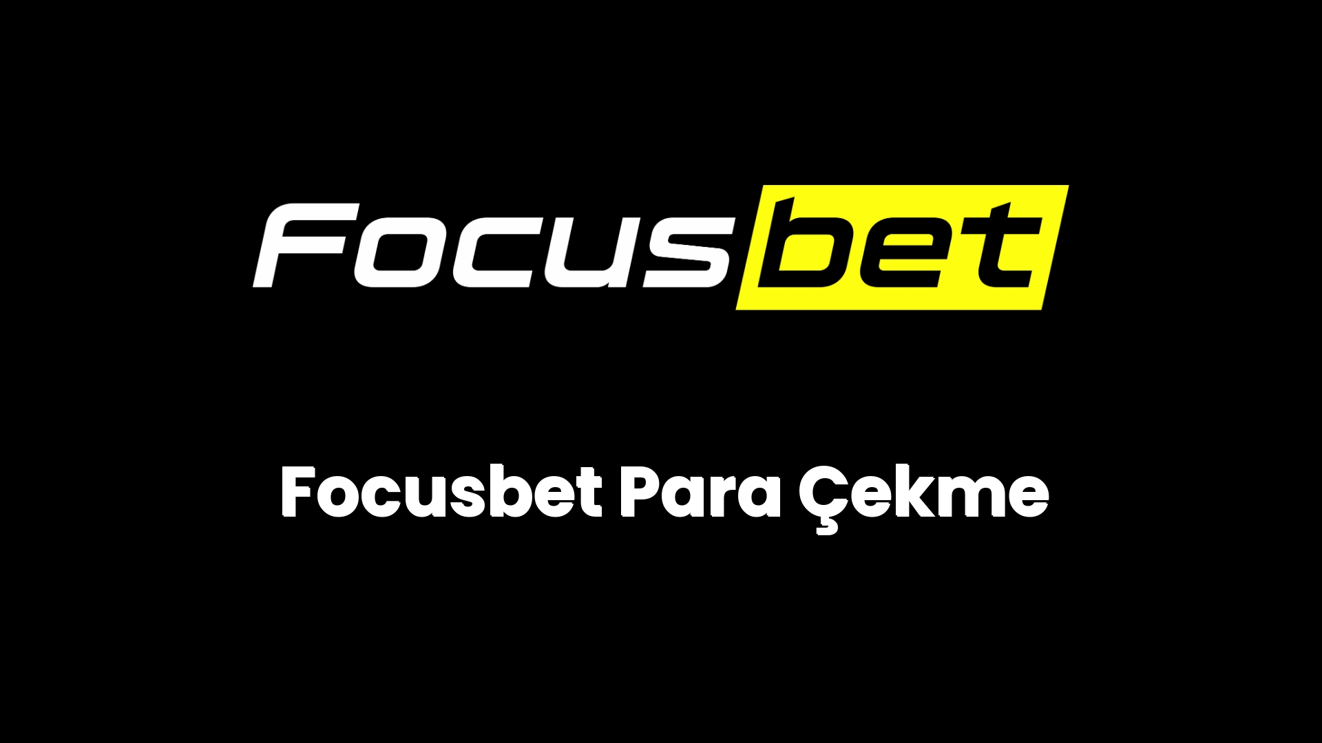 focusbet para cekme 26