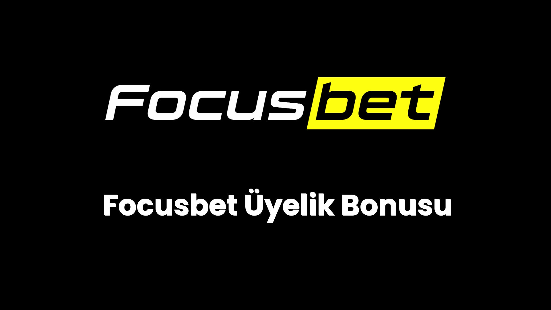 focusbet uyelik bonusu 96