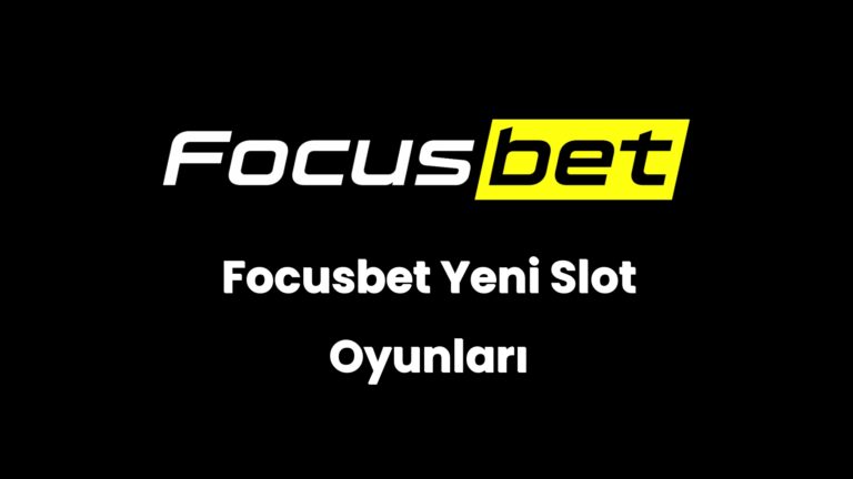 focusbet yeni slot oyunlari 103
